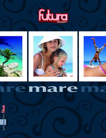 Futura Vacanze apre le vendite di Mare Collection 2014