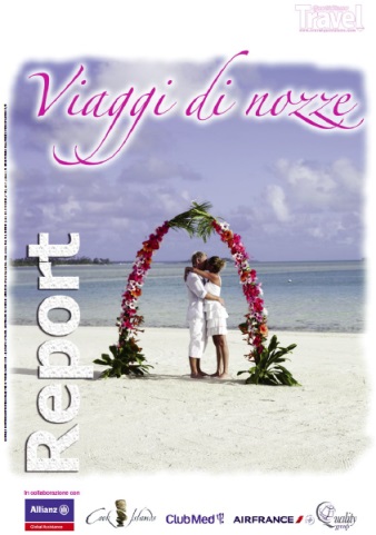 Con il numero di oggi il Report Viaggi di Nozze