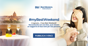 Best Western lancia il contest fotografico #myBestWeekend
