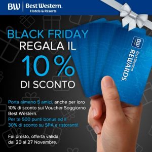 Appuntamento Black Friday per i soci di Best Western Rewards