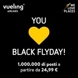 Decolla oggi il Black Flyday di Vueling