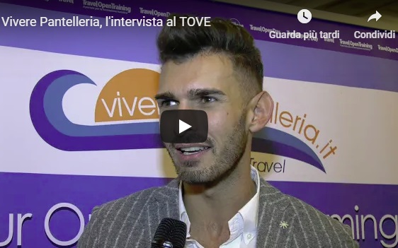 Vivere Pantelleria al TOVE: l’intervista video