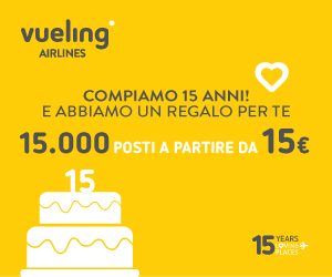 Vueling festeggia i suoi primi 15 anni con una promozione speciale