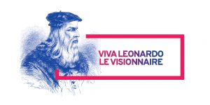Viva Leonardo da Vinci: un’estate di eventi nella Valle della Loira