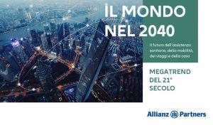 Allianz Partners lancia “The World in 2040” per evidenziare i trend e le esigenze del futuro