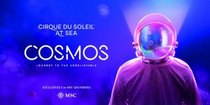 Cosmos ed Exentricks: i due spettacoli Cirque du Soleil at Sea in esclusiva per Msc Grandiosa