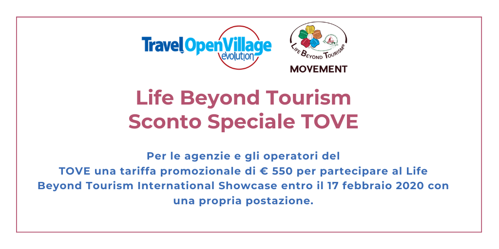 Life Beyond Tourism: sconto speciale ad agenzie ed operatori del TOVE