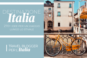 Travel Blogger per l’Italia: rilanciare il turismo nel segno della solidarietà