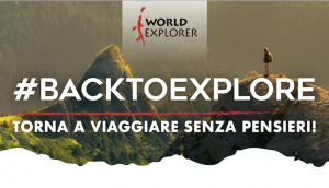 World Explorer, con #backtoexplore una campagna per incentivare le prenotazioni