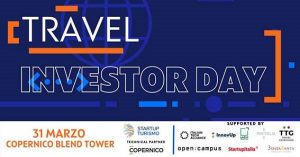 Il 31 marzo a Milano il Travel Investor Day per far incontrare i capitali con le startup dei viaggi