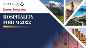 Il 7 luglio a Milano torna l’Hospitality Forum di Scenari Immobiliari