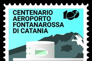 L’aeroporto di Catania compie 100 anni e un francobollo festeggia la ricorrenza