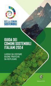 Comuni Sostenibili 2024, una nuova guida tra bellezza, sostenibilità e turismo slow